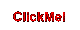 Click Me